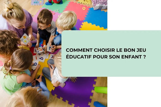 Comment-choisir-le-bon-jeu-éducatif-pour-son-enfant BBChoupette