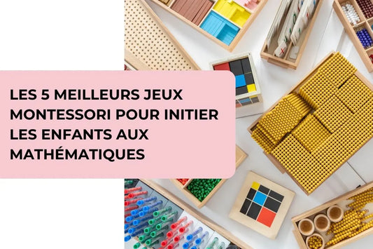 Les-5-meilleurs-jeux-Montessori-pour-initier-les-enfants-aux-mathématiques BBChoupette